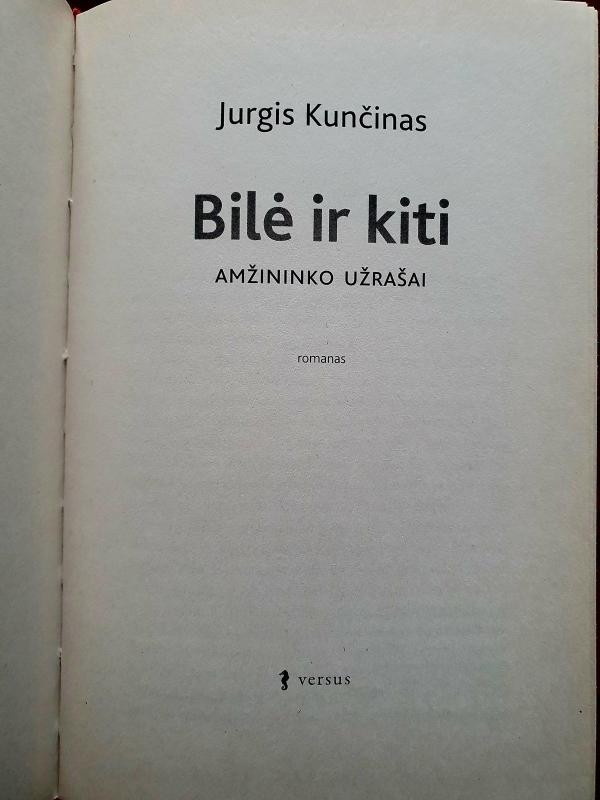 Bilė ir kiti - Jurgis Kunčinas, knyga 2