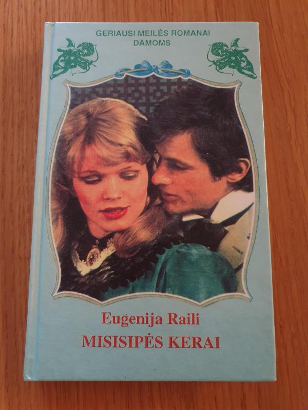 Misisipės kerai - Eugenija Raili, knyga 2