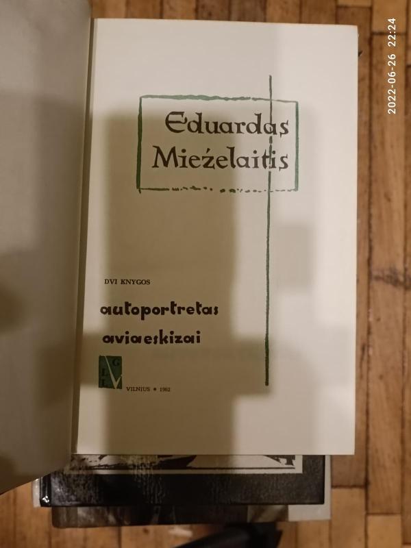 Autoportretas. Aviaskizai - Eduardas Mieželaitis, knyga 2