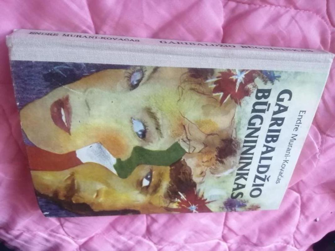 Garibaldžio būgnininkas - Endre Murani-Kovačas, knyga 3