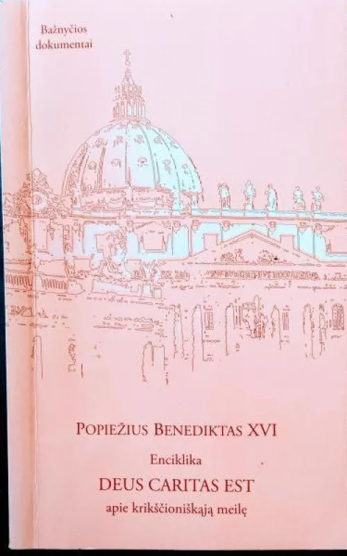 Deus Caritas Est - Autorių Kolektyvas, knyga