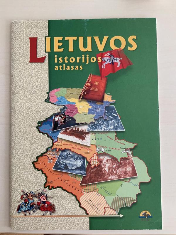 Lietuvos istorijos atlasas - Autorių Kolektyvas, knyga