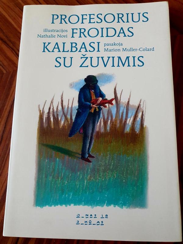 Profesofius Froidas Kalbasi su Žuvimis - Marion Muller-Colard, knyga 3