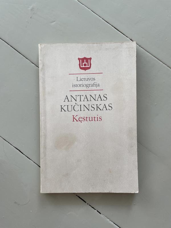 Kęstutis - Antanas Kučinskas, knyga 3