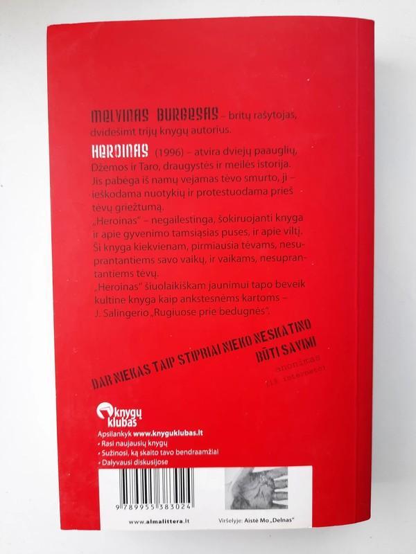 Heroinas - Melvin Burgess, knyga