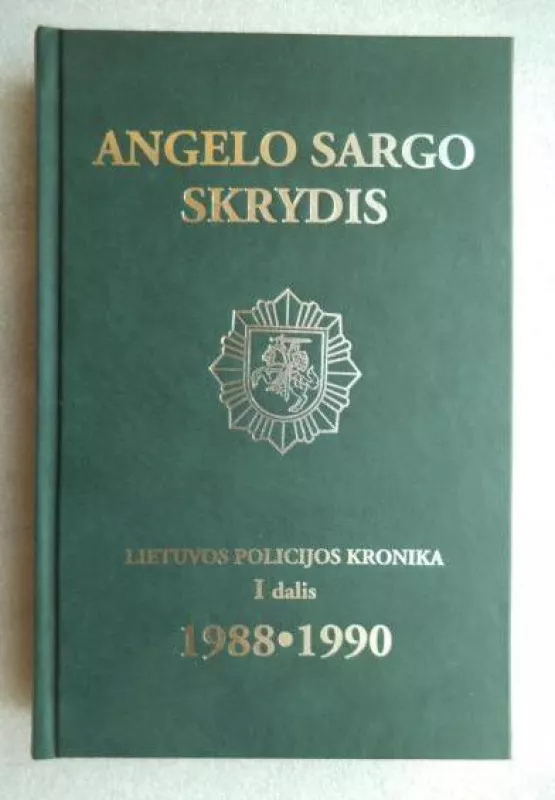 Angelo sargo skrydis - Autorių Kolektyvas, knyga