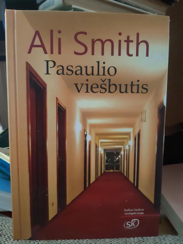 Pasaulio viešbutis - Smith Ali, knyga 2