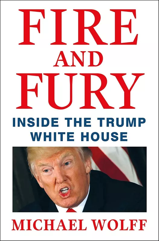 Fire and Fury: Inside the Trump White House - Autorių Kolektyvas, knyga 2