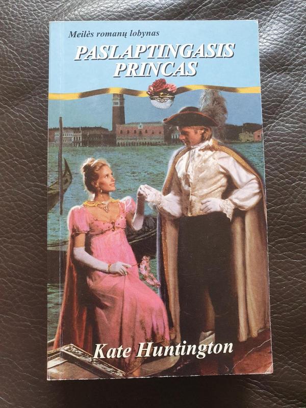 Paslaptingasis princas - Kate Huntington, knyga 2