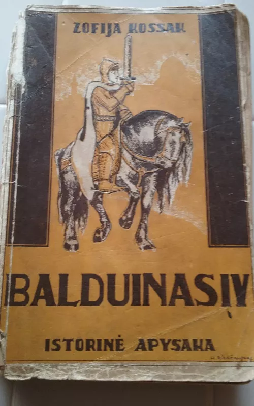 Balduinas IV - Sofija Kossak, knyga 2