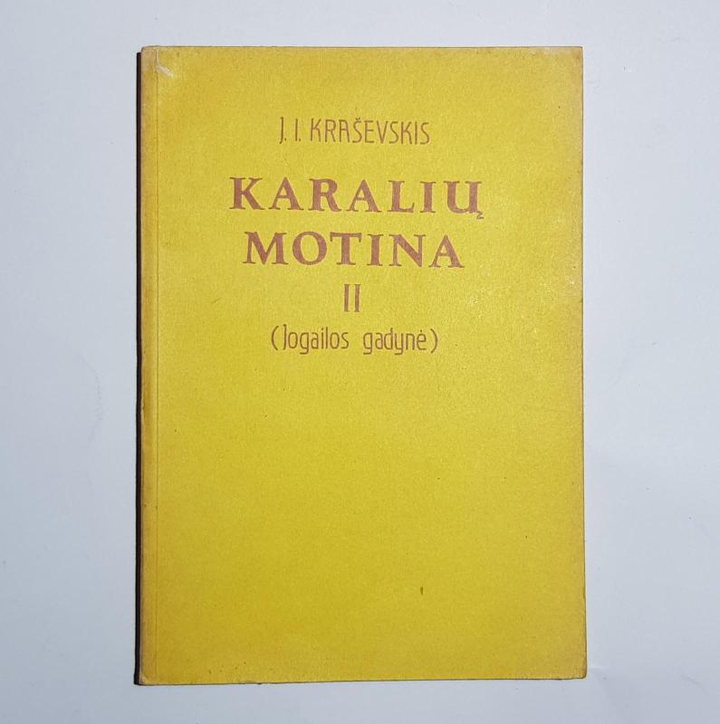 Karalių motina (2 knygos) - J.I. Kraševskis, knyga 2