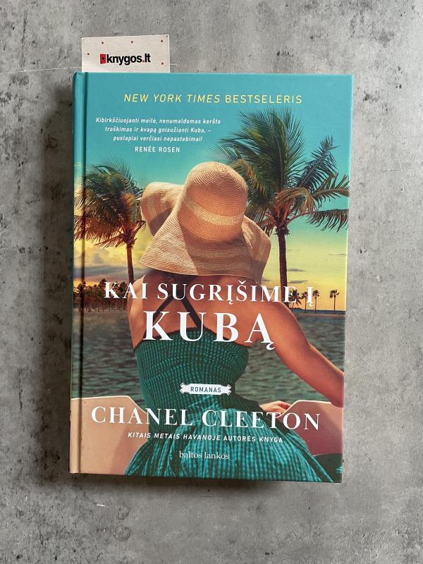 Kai sugrįšime į Kubą - Renee Rosen, knyga