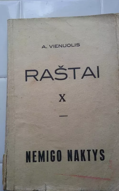 Vienuolis Nemigo naktys,1937 m - A. Vienuolis, knyga 2