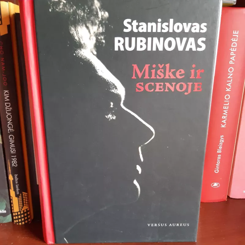 Miške ir scenoje - Stanislovas Rubinovas, knyga