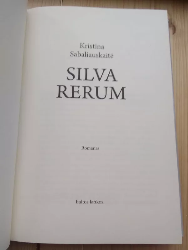 Silva Rerum - Sabaliauskaitė Kristina, knyga 4
