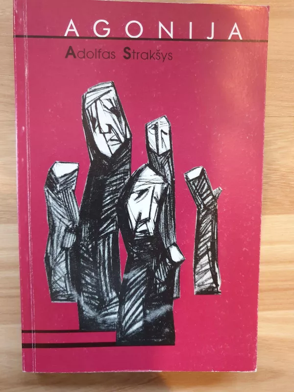 Agonija - Adolfas Strakšys, knyga