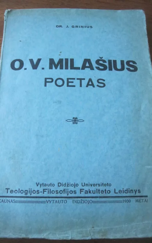 O. V. Milašius poetas - Dr. J. Grinius, knyga
