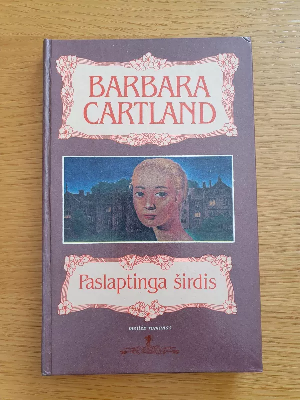 Paslaptinga Širdis - Kartland Barbara, knyga