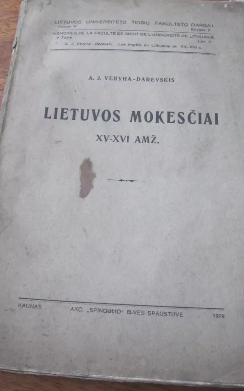 Lietuvos mokesčiai XV-XVI Amž. - A.J. Veryha, knyga