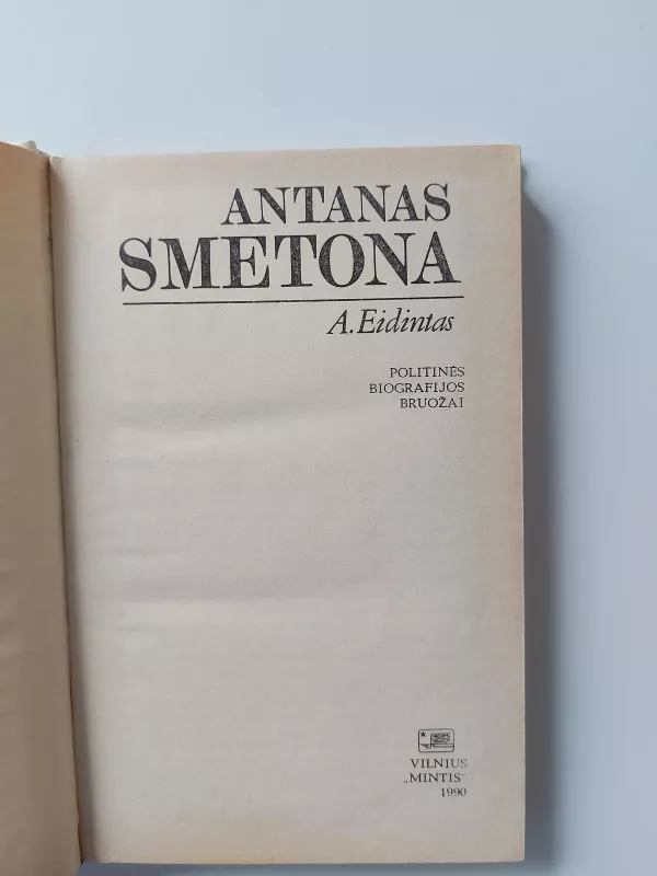 Antanas Smetona - A. Eidintas, knyga 3