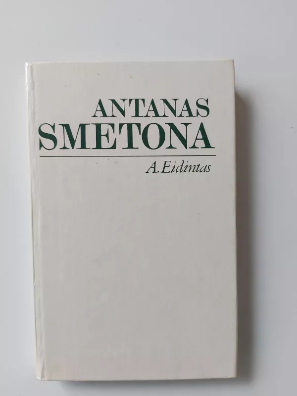 Antanas Smetona - A. Eidintas, knyga 2