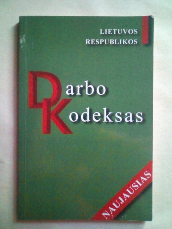 Darbo Kodeksas Naujausias - Autorių Kolektyvas, knyga 2