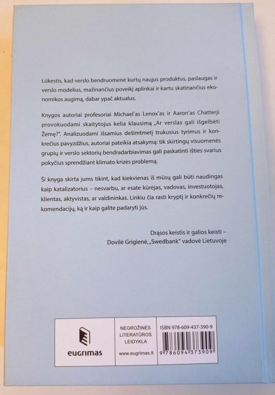 Ar verslas gali išgelbėti žemę? Naujas kelias tvarumo link - Michael Lenox, knyga 3