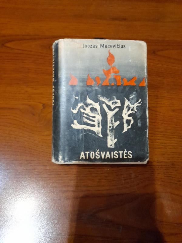 Atošvaistės - Juozas Macevičius, knyga 3