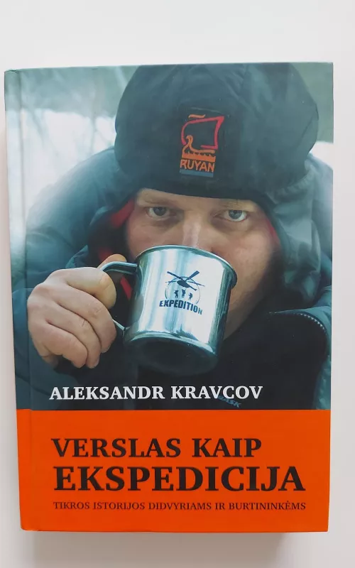 Verslas kaip ekspedicija - Aleksandr Kravcov, knyga