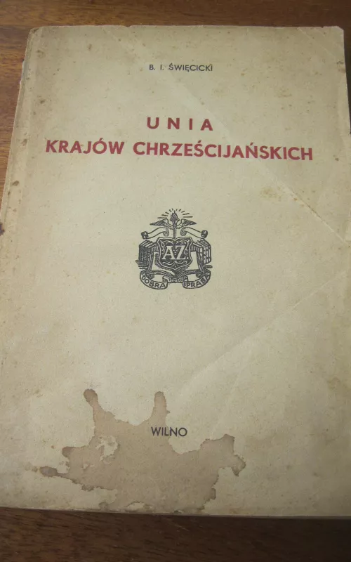 Unia krajow chrzescijanskich - B. I. Święcicki, knyga 2