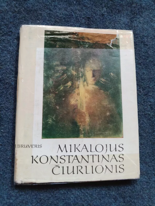 Mikalojus Konstantinas Čiurlionis - Jonas Bruveris, knyga 2