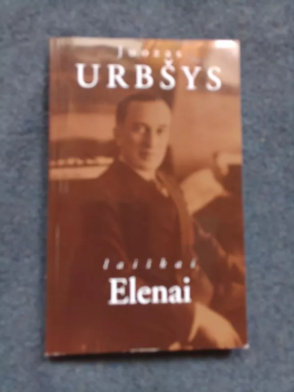 Laiškai Elenai - Juozas Urbšys, knyga