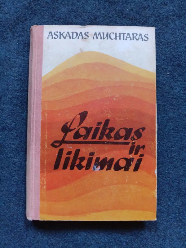 Laikas ir likimai - Askadas Muchtaras, knyga