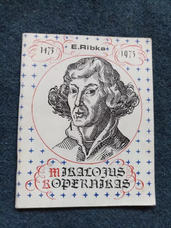 Mikalojus Kopernikas - E. Ribka, knyga 3