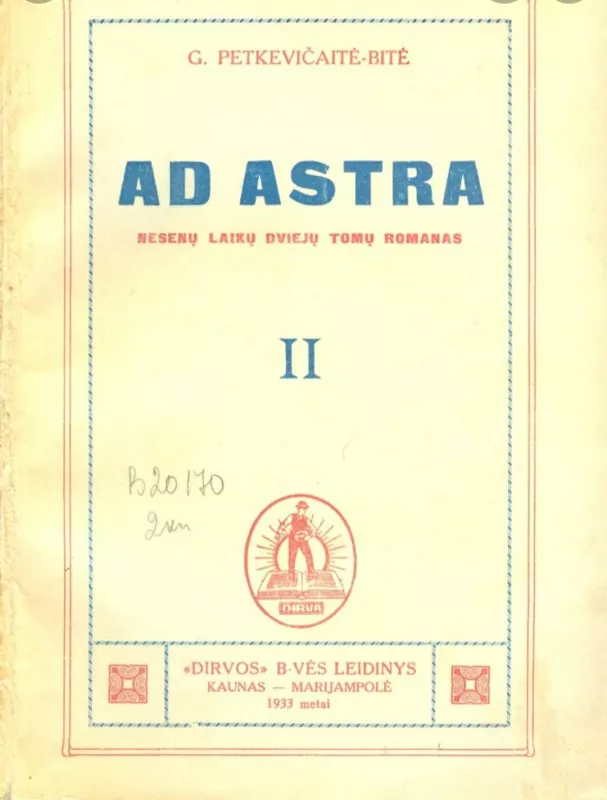 Ad astra (I, II tomai) - Gabrielė Petkevičaitė-Bitė, knyga 2