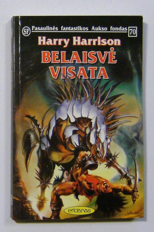 Belaisvė visata (70) - Harry Harrison, knyga 2