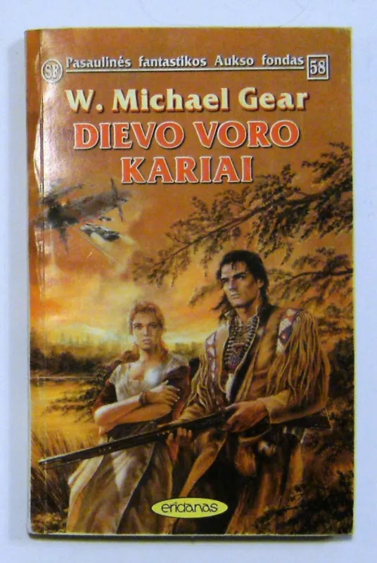Dievo voro kariai (58) - Michael W. Gear, knyga 2