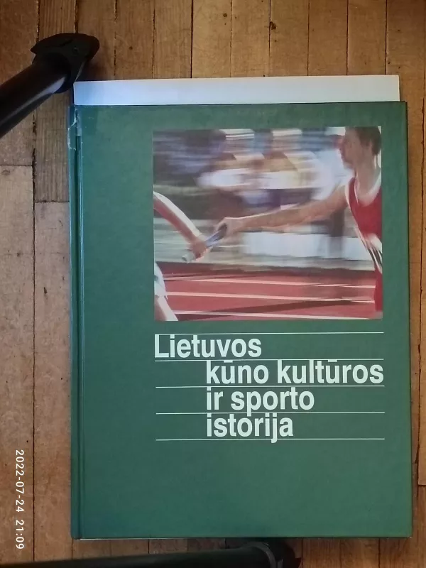 Lietuvos kūno kultūros ir sporto istorija - Henrikas Šadžius, knyga 3