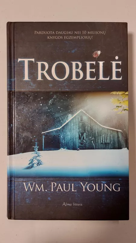 TROBELE - Paul Wm. Young, knyga