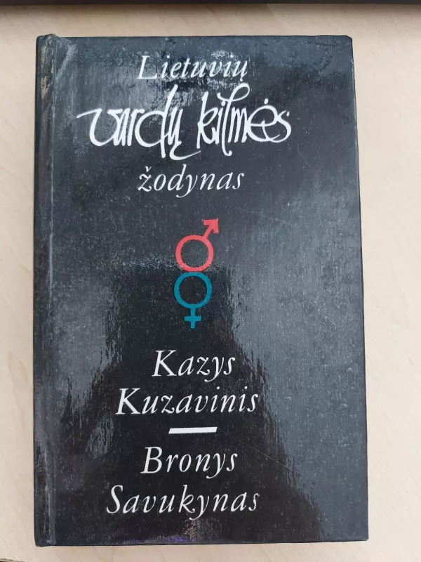 Lietuvių vardų kilmės žodynas - Kazimieras Kuzavinis, knyga 3