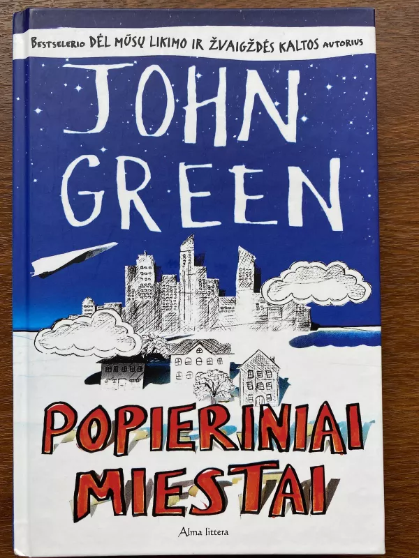 Popieriniai miestai - Green John, knyga 3
