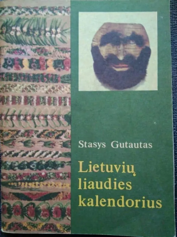 Lietuvių liaudies kalendorius - Stasys Gutauskas, knyga