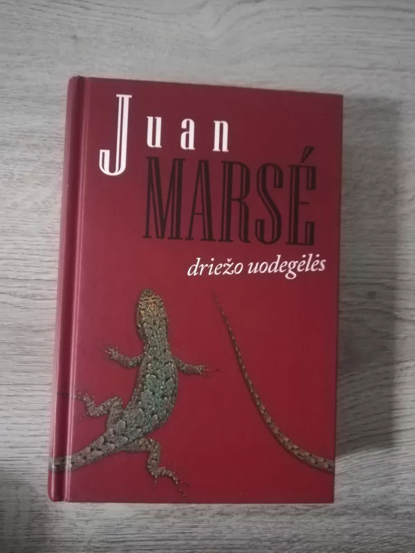 Driežo uodegėlės - Juan Marse, knyga 3