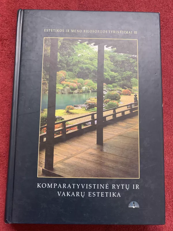 Komparatyvistinė rytų ir vakarų estetika - Antanas Andrijauskas, knyga