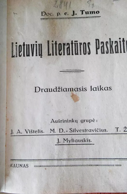 Lietuvių Literatūros Paskaitos - Juozas Tumas, knyga 5