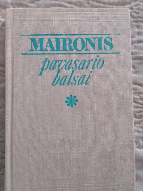 Pavasario balsai -  Maironis, knyga 3