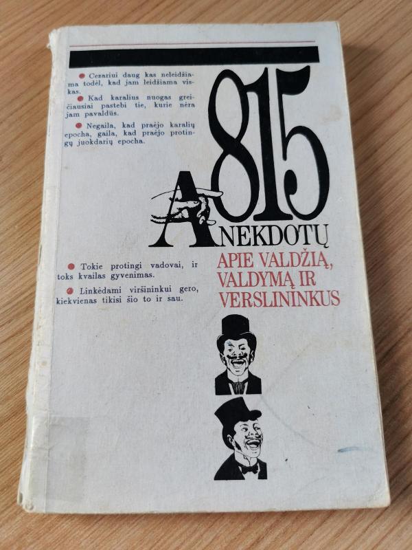 815 anekdotų apie valdžią, valdymą ir verslininkus - Autorių Kolektyvas, knyga 2