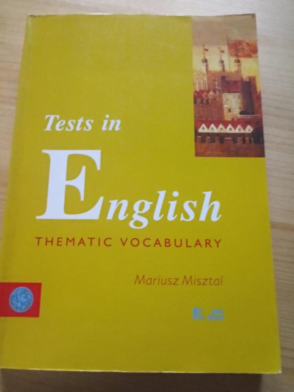 Tests in English. Thematic vocabulary - Mariusz Misztal, knyga 3