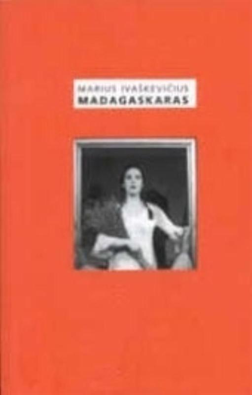 Madagaskaras - Marius Ivaškevičius, knyga