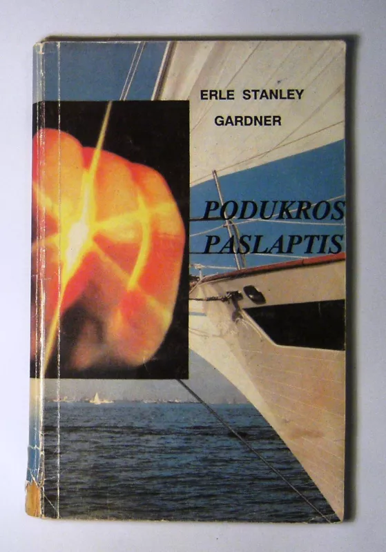 Podukros paslaptis - Erle Stanley Gardner, knyga